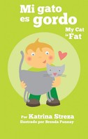 Katrina Streza | My Cat Is Fat / Mi Gato Es Gordo | Buch | Englisch (2015)