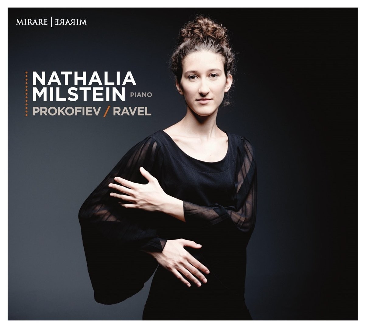 MIR350 Milstein, Nathalia Nathalia Milstein: Prokofiev/Ravel CD MIR350 NEW
