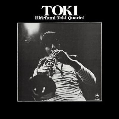 Hidefumi Toki Quartet 'Toki' 180g Limited LP, Three Blind Mice, Japan [Vinyl]