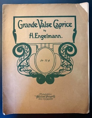 Grande Valse Caprice - 1905 large sheet music - instrumental, by H. Engelmann