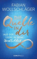 Die Quelle In Dir Fabian WollschläGer