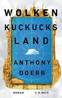 Wolkenkuckucksland: Roman von Doerr, Anthony | Buch | Zustand gut