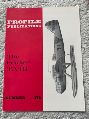 Profile Publications No. 176 , The Fokker T.VIII