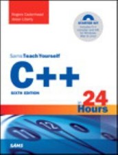C++ in 24 Hours, Sams Teach Yourself - 0672337460, Rogers Cadenhead, paperback