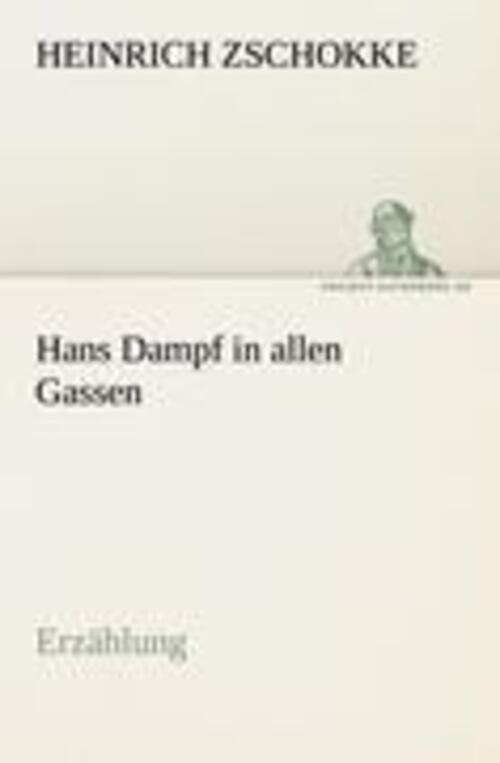 Thumbnail - Hans Dampf In Allen Gassen Erzählung Heinrich Zschokke Taschenbuch