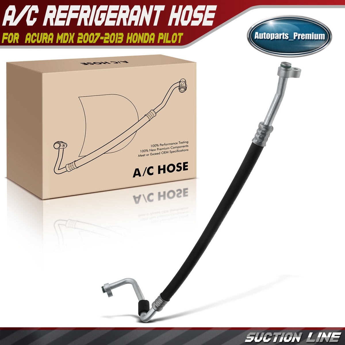 A/C Suction Line Hose for Acura MDX 2007-2013 Honda Pilot 09-15