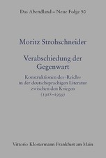 Verabschiedung der Gegenwart | Moritz Strohschneider | deutsch