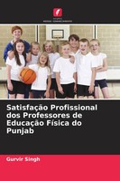 SatisfaçãO Profissional Dos Professores De EducaçãO FíSica Do Punjab Singh Buch