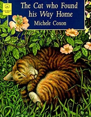 The Cat Who Found His Way Home Paperback Michele Coxon