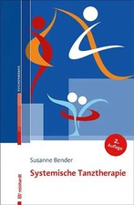Systemische Tanztherapie | Susanne Bender | Taschenbuch | 366 S. | Deutsch