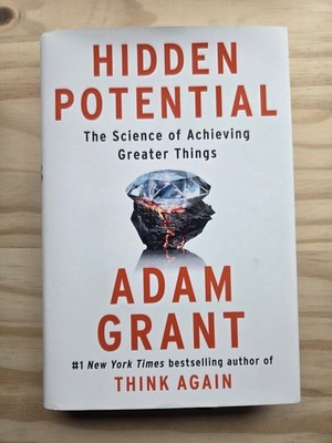 Hidden Potential: The Science of Achieving Greater Things - Hardcover By Adam G 