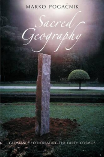 Marko Pogacnik Sacred Geography (Tascabile)