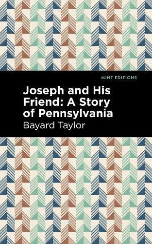 Thumbnail - Bayard Taylor Joseph And His Friend (taschenbuch) Mint Editions