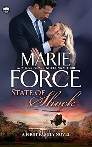 State of Shock: 4 (First Family Series),Marie Force