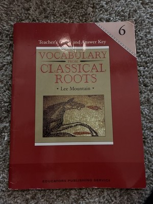 VCR Ser.: Vocabulary From Classical Roots by Educators Publishing Service Staff