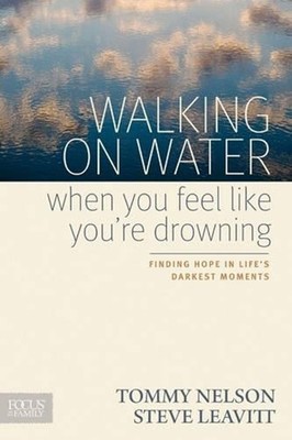 Walking on Water When You Feel Like You're Drowning: Finding Hope in Life's Dark