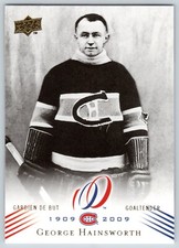 GEORGE HAINSWORTH 2008-09 UPPER DECK MONTREAL CANADIENS CENTENNIAL NO 13   23983