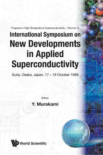 Yukitaka Muraka Developments In Applied Superconductivity - Pr