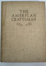 The American Craftsman By Scott Graham Williamson 1942