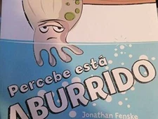 Percebe esta Aburrido - Paperback By Jonathan Fenske - GOOD