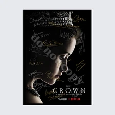 THE CROWN TV SHOW CAST SIGNED AUTOGRAPH POSTER PRINT A5 A4 A3