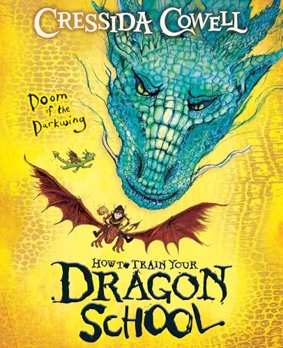 How To Train Your Dragon School: Doom Of The Darkwing : Book 1 Cressida Cowell - Image 2
