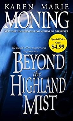 Beyond the Highland Mist Perfect Karen Marie Moning