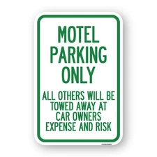 Motel Parking Only All Others Towed Heavy Gauge Aluminum Parking Sign
