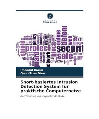 Snort-basiertes Intrusion Detection System für praktische Computernetze: Durchf