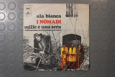 7''45 I Nomadi Ala Bianca/Mille E Una Sera (Sixty Years On) Italy Pop Rock 1970