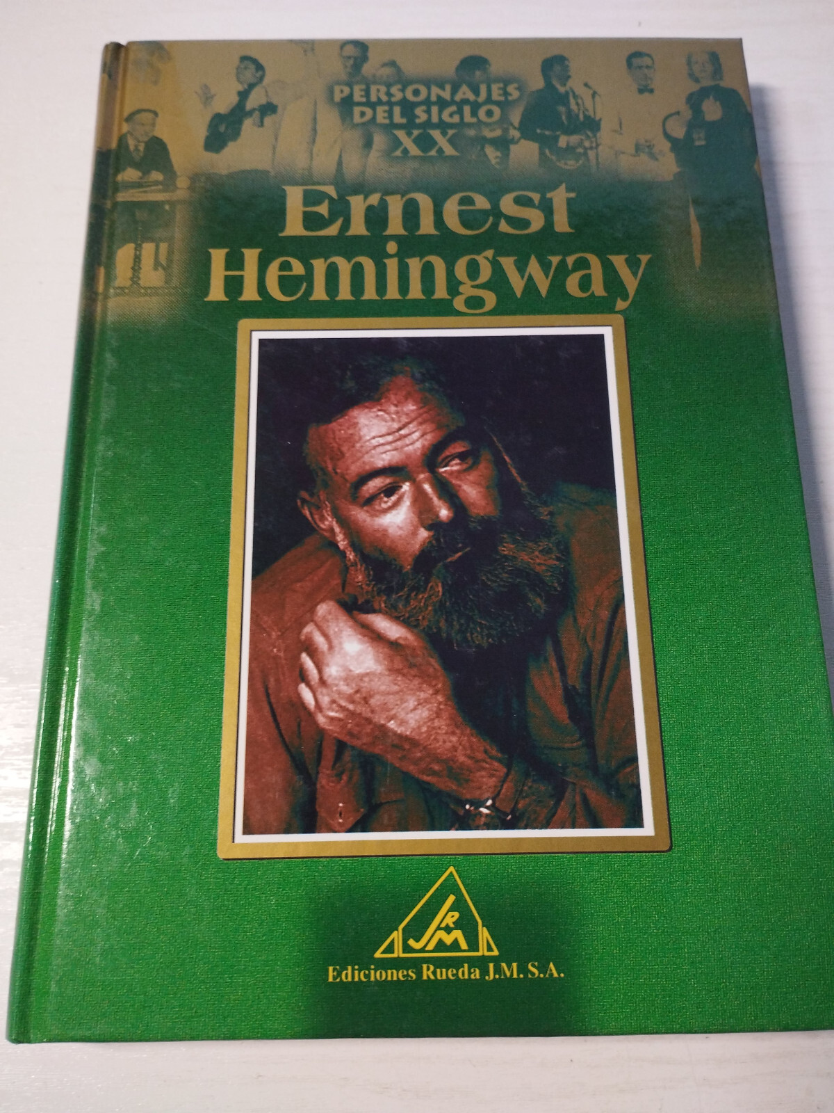 Ernest Hemingway Characters of the 20th Century Wheel 2000 - Spanish Book - Am