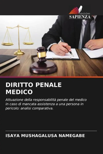 Isaya Mushagalusa Namegabe | Diritto Penale Medico | Taschenbuch | Italienisch-image