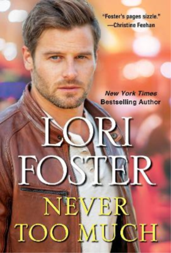 Lori Foster Never Too Much (Poche) - 第 1/1 張圖片