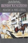 Rondò Veneziano – Magica Melodia, Original Cassette, Very Rare Europe Version