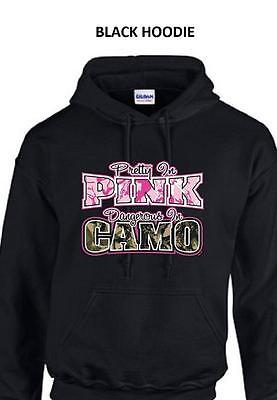 PRETTY IN PINK//DANGEROUS IN CAMO Ladies Hoodie SIZE SM To 3XL