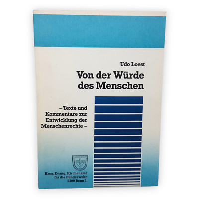Von der Würde des Menschen Udo Loest Texte Kommentare Evangelische Kirche 1989