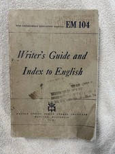 WWII War Dept EM 104 Writer’s Guide & Index to English 1944 Manual