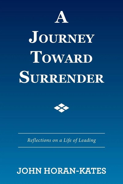 John Horan-Kates | A Journey Toward Surrender | Taschenbuch | Englisch (2017)-image