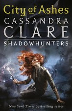 The Mortal Instruments 2: City of Ashes: From the international bestselling auth