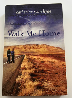 Walk Me Home - Paperback By Ryan Hyde, Catherine - Very GOOD Book