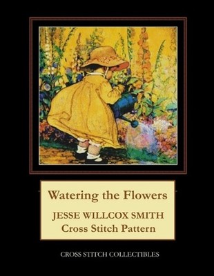 Watering the Flowers: Jesse Willcox Smith Cross Stitch Pattern by Kathleen Georg