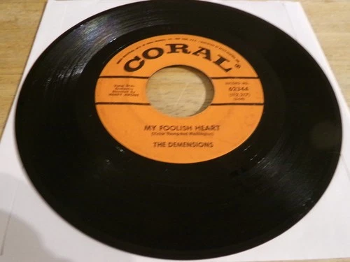 The Demensions 45 - My Foolish Heart - Coral 62344