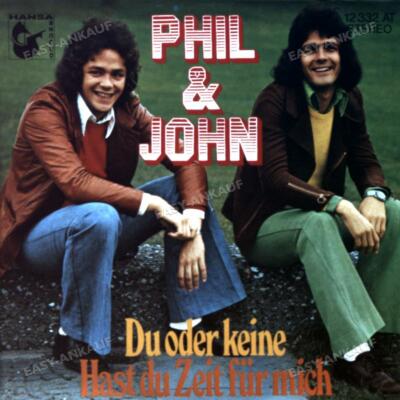 Phil & John - Du Oder Keine 7in 1972 (VG+/VG+) '