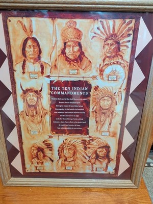 The Ten Indian Commandments Framed 18x22  8 Chiefs Ships USPS Priority 