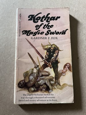 KOTHAR OF THE MAGIC SWORD by Gardner F. Fox vintage 1969 Belmont paperback