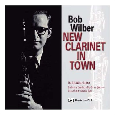 Bob Wilber New Clarinet in Town (CD) Album