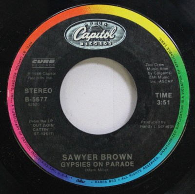 Country 45 Sawyer Brown - Gypsies On Parade / Not Ready To Let You Go On Capitol