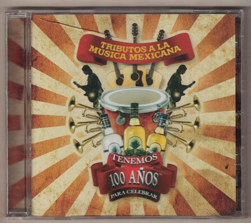 Tributos A La Musica Mexicana CD "Tenemos 100 Anos" Par Celebrar BX2