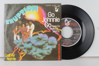 7'' Single - ERUPTION - Go Johnnie Go - Call My Name - Hansa 1980