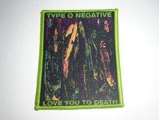 TYPE O NEGATIVE LOVE YOU TO DEATH WOVEN PATCH